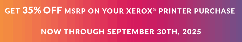 Discount Banner with bold white text on a vibrant orange-to-purple gradient background that reads: “GET 35% OFF MSRP ON YOUR XEROX® PRINTER PURCHASE.”