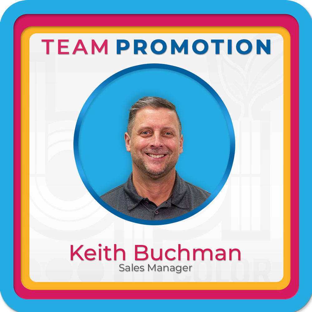 Keith Buchman Promotion Announcement